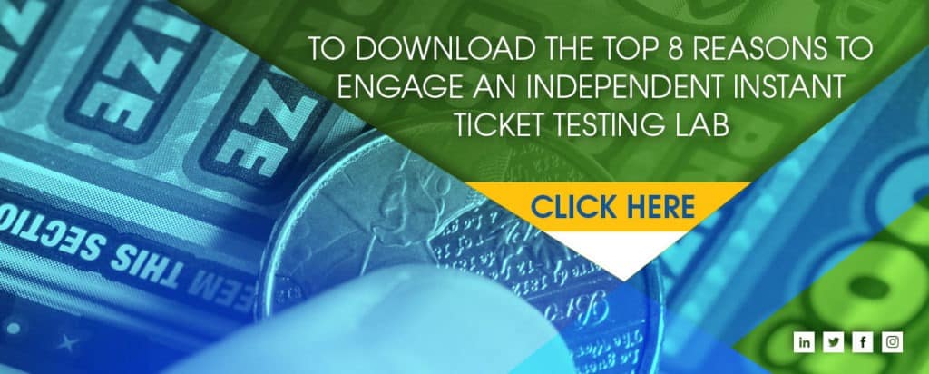 Download GLI’s Top 8 Reasons to Engage a Lottery Ticket Testing Lab