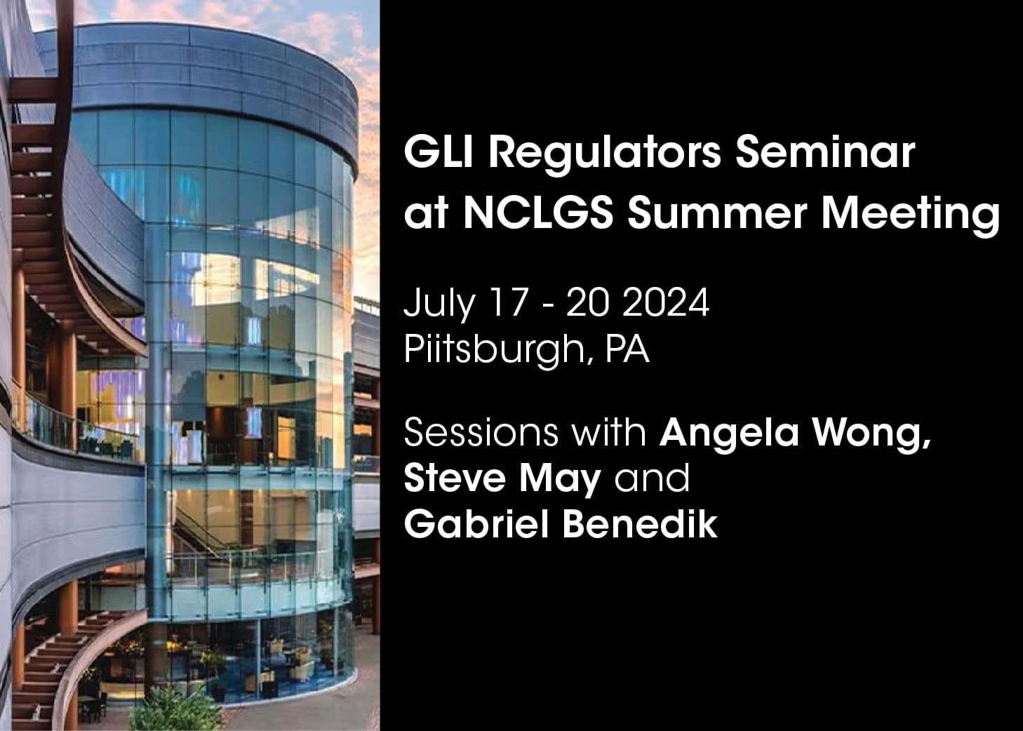 2024 GLI Regulators Seminar at NCLGS Summer Meeting